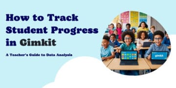 How to Track Student Progress in Gimkit