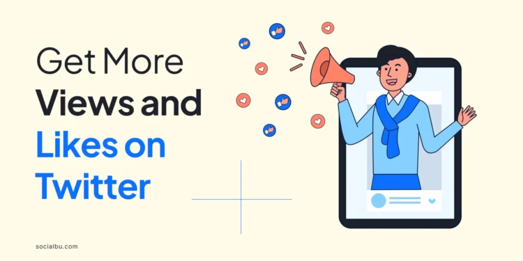 How to Get More Likes and Views on Your Twitter Posts?